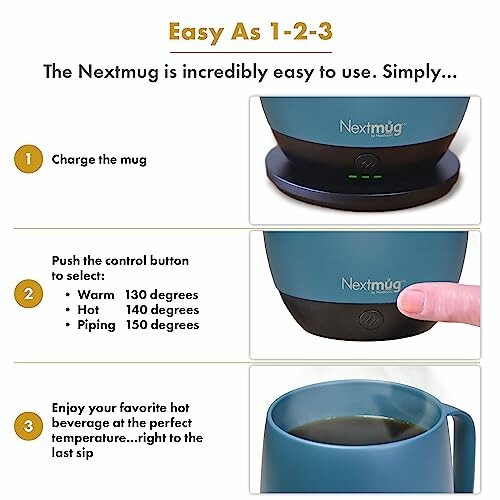 Instructions for using the Nextmug: charge, select temperature, enjoy beverage.